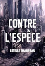 Estelle Tharreau, nouveau visage de la dystopie