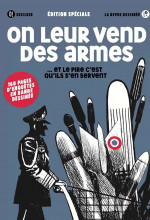 Vente d'armes : La Revue dessinée raconte l'histoire de notre connerie