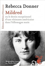 Mildred, radioscopie de la Résistance allemande 