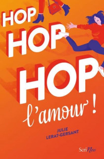 Hop hop hop l'amour!, un feel good moderne et rafraichissant