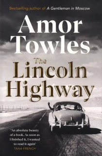 Lincoln Highway d'Amor Towles : un récit de la route
