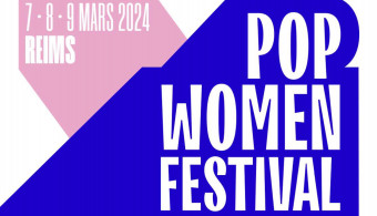 Pop Women Festival : entre sororité et cultures pop
