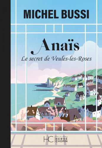 Anaïs – Le secret de Veules-les-Roses : une édition collector