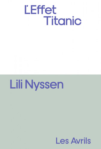 L'effet Titanic de Lili Nyssen : un premier amour fébrile 