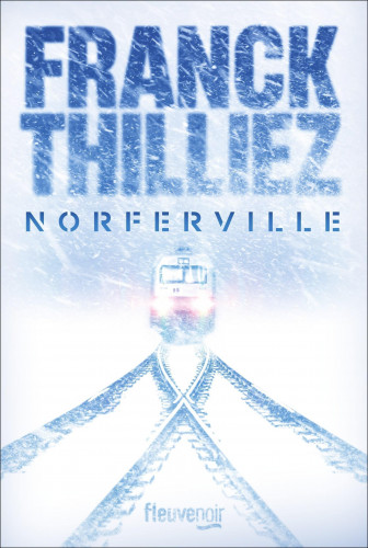 Découvrez les premières pages du nouveau Franck Thilliez, Norferville ActuaLitté