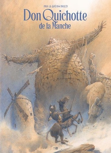 Don Quichotte de la Manche ActuaLitté