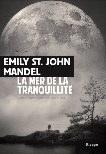 Emily St. John Mandel : En 2401 sur une colonie lunaire ActuaLitté