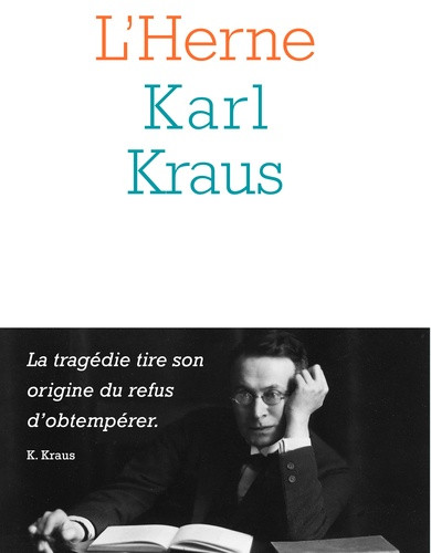 Karl Kraus, figure Intransigeante du combat des mots