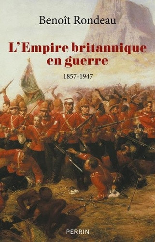 L’Empire britannique en guerre (1857-1947) ActuaLitté