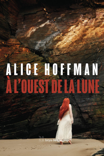 L’heure invisible : après six ans d’absence, le retour d’Alice Hoffman ActuaLitté