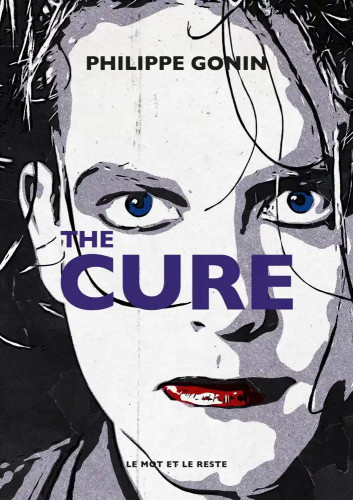 Le groupe culte The Cure : étrange alchimie ActuaLitté