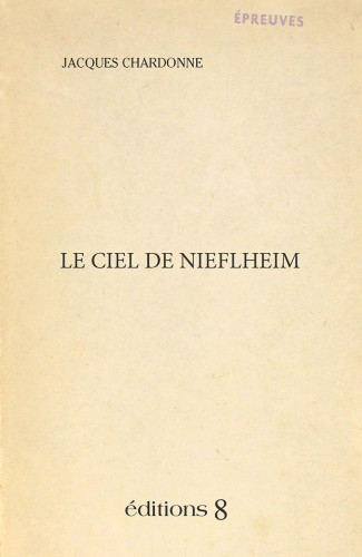 Les Ensablés - Le Ciel de Nieflheim de Jacques Chardonne
