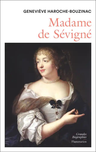 Madame de Sévigné, un aperçu du Grand Siècle à son apogée ActuaLitté