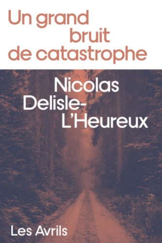 Nicolas Delisle-L’heureux remporte le prix du roman Marie Claire 2023 ActuaLitté