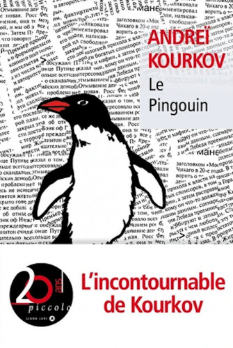 Réédition de l'oeuvre culte d'Andreï Kourkov, Le Pingouin