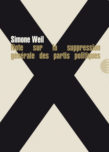 Simone Weil pour la suppression des partis politiques