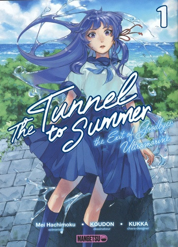 The Tunnel to Summer – The Exit of Goodbyes : Ultramarine Tome 1 ActuaLitté