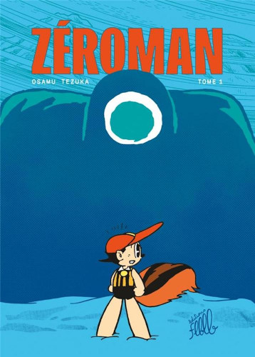 Zéroman tome 1, huitième publication d'Osamu Tezuka chez Flblb