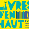 Lille : Le Festival des livres d'en haut en octobre 2024