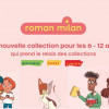Roman Milan : une nouvelle ère de lecture pour les enfants