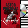 Un nouveau souffle pour le livre-disque Libertad, hommage à Astor Piazzolla ?