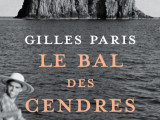 Le Bal des cendres : un été au pied du Stromboli, avec Gilles Paris