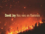 David Joy : Nos vies en flammes, plus qu'un combat, une révolte
