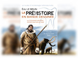 Éric Le Brun expose la préhistoire en BD, à l'air libre