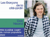 Le prix Eugène Dabit du roman populiste 2022 decerné à Dan Nisand