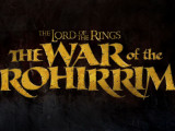 La Guerre des Rohirrim, un film d'animation lié à la trilogie du Seigneur des Anneaux