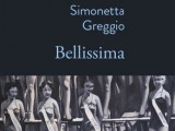 L'Italie de Simonetta Greggio, Bellissima ?