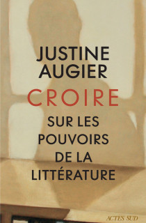 Justine Augier et les pouvoirs de la littérature