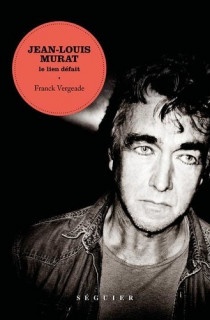 Jean-Louis Murat, une traversée musicale et littéraire