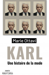 La biographie définitive de Karl Lagerfeld