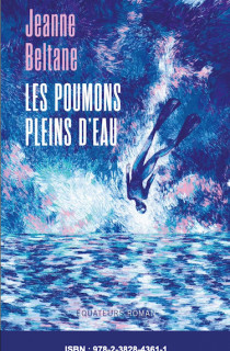 Les poumons pleins d'eau, un premier roman vivant pour Jeanne Beltane