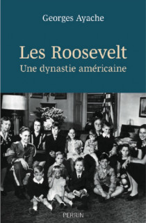 Plus que les Kennedy, les Roosevelt, LA dynastie américaine