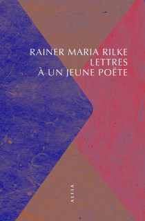 Rainer Maria Rilke vous parle écriture