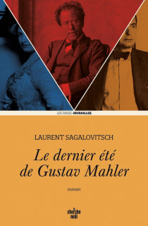 Un triangle amoureux avec Gustav Mahler, entre sentiments et intellect