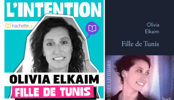 Olivia Elkaim : l'histoire de sa grand mère, entre Tunis et Marseille