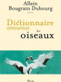 Dictionnaire amoureux des oiseaux