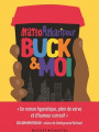 Buck & Moi