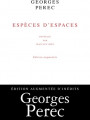 Espèces d'espaces. Edition revue et augmentée