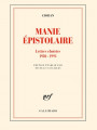 Manie épistolaire. Lettres choisies (1930-1991) de Cioran