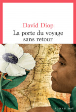 La porte du voyage sans retour de David Diop : dans le sillage de la femme de légende 