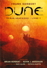 Dune, le roman graphique : bienvenue en Arrakis (ou pas)