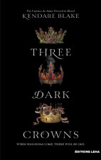 Three Dark Crowns, Kendare Blake imagine le Game of Thrones au féminin