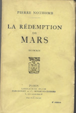 Les Ensablés – La Rédemption de Mars de Pierre Nothomb (1887-1966)