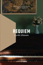 Requiem, de Gyrðir Elíasson : le grand art jusque dans les plus petites choses