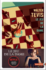 Le Jeu de la dame : nouvelle édition du roman de Walter Tevis en mars