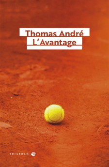 L’Avantage de Thomas André : du tennis certes, mais pas que…